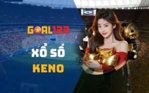 Xổ số keno - 3 Cách chơi online kiếm tiền, vốn nhẹ lãi đều